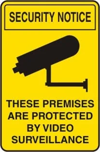 SECURITY NOTICE - THESE PREMISES ARE PROTECTED BY VIDEO SURVEILLANCE – Part No. SS 417